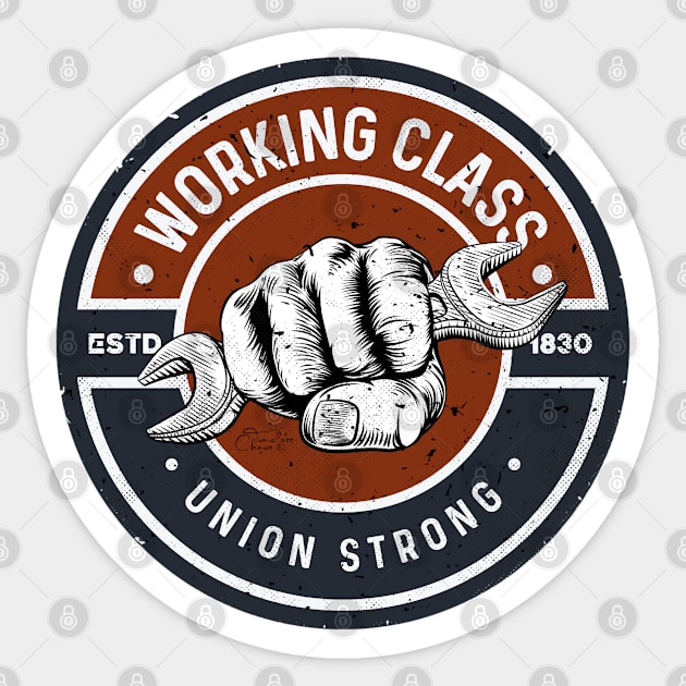 Working Class Union Strong Sticker by Timeless Chaos
